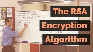 The RSA Encryption Algorithm (1 of 2: Computing an Example)