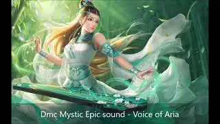 Dmc Mystic Epic sound - Voice of Aria