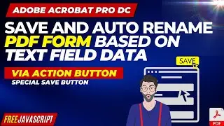 Auto Rename PDF Form Based on text field data via Button | JavaScript | Adobe Acrobat pro dc 2022