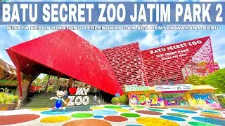 🔴 JATIM PARK 2 TERBARU || FULL REVIEW BATU SECRET ZOO || INFO HARGA TIKET || BANYAK WAHANA BARU