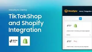 HexaSync Demo | TikTok Shop & Shopify Integration - Product Sync