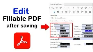 How to edit or change a fillable pdf form after saving using Adobe Acrobat Pro DC