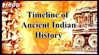 Timeline of Ancient Indian History for UPSC | 