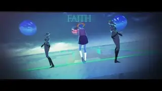 [MMD MV] ± Faith ±