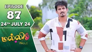 Malli Serial | Episode 87 | 24th July 2024 | Nikitha | Vijay | Saregama TV Shows Tamil