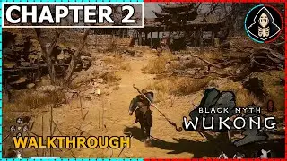 Black Myth Wukong Chapter 2 (Walkthrough)