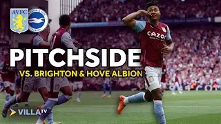 PITCHSIDE | Re-live Our Victory Over Brighton at Villa Park