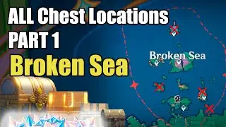 ALL CHEST LOCATION (Broken Sea ) in Simulanka 4.8 ! | Genshin Impact