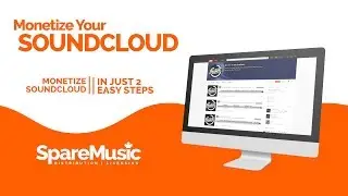 🖥️ HOW TO - MONETIZE MY SOUNDCLOUD Using SpareMusic.com