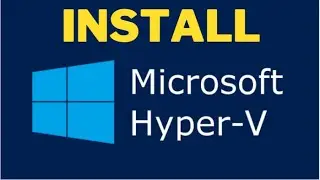 Install Hyper V on Windows 11