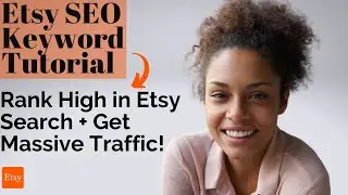 Etsy SEO 2022 Tutorial: No Etsy Views? Get More Etsy Traffic and Grow Your Etsy Shop!