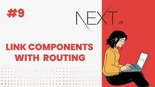 Next.js Tutorial #9 Link Components with route