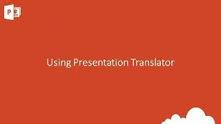 How to Use Presentation Translator for PowerPoint