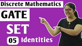 Set Identities in Discrete Mathematics | De-morgan's Law | Discrete Mathematics GATE