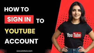 How to Sign in to Youtube Account