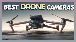 Top 5 Best Drone Cameras in 2024- Ultimate Guide for Aerial Photography & Videography