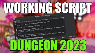 Dungeon Quest Script | AUTO FARM | WORKING 2023