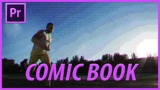 How to Create a Comic Book Effect in Adobe Premiere Pro CC (2020)