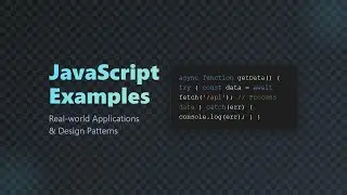 JavaScript Practical Examples: Array, Async, DOM & Design Patterns for Beginners