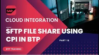 What are steps to use SFTP and Known host with SAP CPI in BTP? part -14