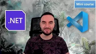 Visual Studio Code - for .NET / C# devs [mini course]