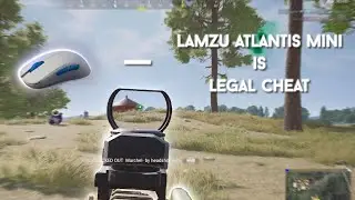 Lamzu atlantis mini is a legal cheat😲...