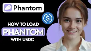 How To Load Your Phantom Wallet With USDC