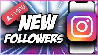 Get New Followers On Instagram! ✅ Quick & Easy 2022