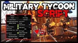 NEW | Military Tycoon Script [FIXED] Working & OP Scripts