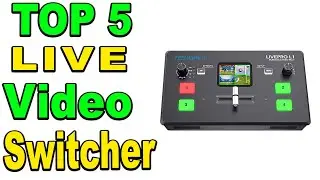 Top 5 Best Live Streaming Video Switcher Review 2023