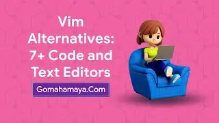 Vim Alternatives: 7+ Code and Text Editors