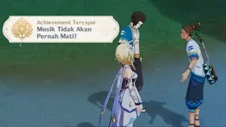 Musik Tidak Akan Pernah Mati! | Hidden Achievement Genshin Impact Ver 5.0