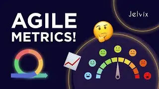 POWERFUL AGILE METRICS THAT CHANGE THE GAME