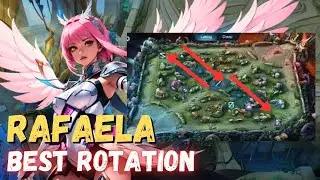 RAFAELA BEST ROTATION (100% MAP AWARENESS) || RAFAELA BEST BUILD 2024 || MOBILE LEGENDS