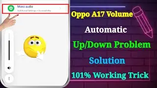 Oppo A17 Volume Automatically Goes Up | Oppo A17 Volume Automatically Goes Up And Down Problem