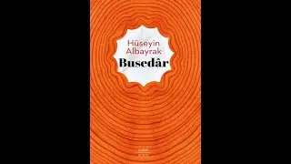 Hüseyin Albayrak - BUSEDAR (Roman)