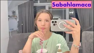 Sabahlamaca Vlog Ağustos 2024 Ecrin Su Çoban