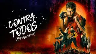 Contra Todos | Abril 25 SÓLO EN CINES