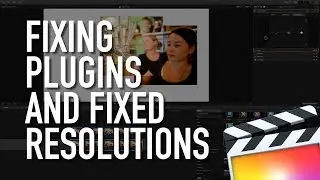How to Use The Fixing Plugins and Apply Fixed Resolution in Final Cut Pro X