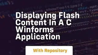 Displaying Flash content in a C WinForms application