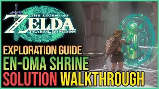 En-Oma Shrine Zelda Tears of The Kingdom