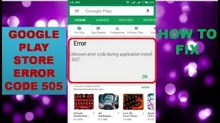 How to Fix  Google Play Store Error Code 505