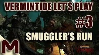Warhammer Vermintide -  Smuggler's Run