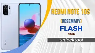 How To Flash Redmi Note 10S (Rosemary) With Unlock Tool