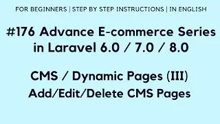 #176 Make E-commerce Website in Laravel 8 | CMS / Dynamic Pages (III) | Add/Edit/Delete CMS Pages