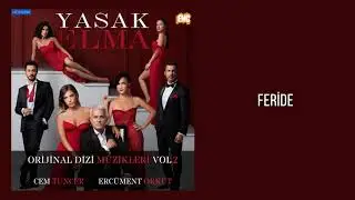 Yasak Elma (Orijinal Dizi Müzikleri Vol.2 ) - Feride 