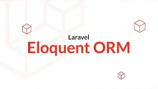 Découverte de Laravel 10 : L'ORM Eloquent