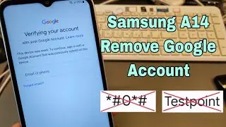 Latest Security! Samsung A14 (SM-A145R), Remove Google Account, Bypass FRP.