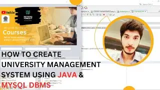 PART#01 - Create University Management System using Java Swings and MySQL DBMS | Tuitions Tonight