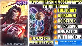 New | Script Skin Moskov Abyss Doom Incarnate No Password | Full Effect Voice | New Patch